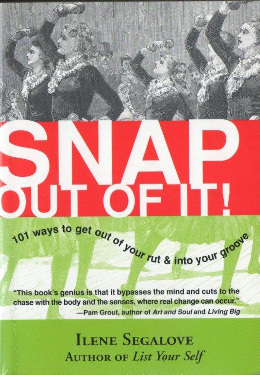 Snap Out of It